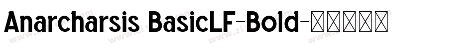 Anarcharsis BasicLF-Bold字体转换